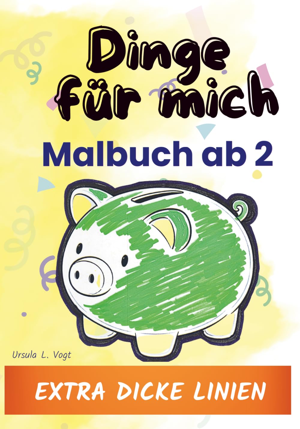 Dinge für mich: ab 2 – dicke Linien