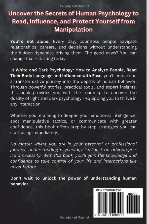 White and Dark Psychology: How to Analyze People, Read Their Body Language and Influence with Ease. - Image 2