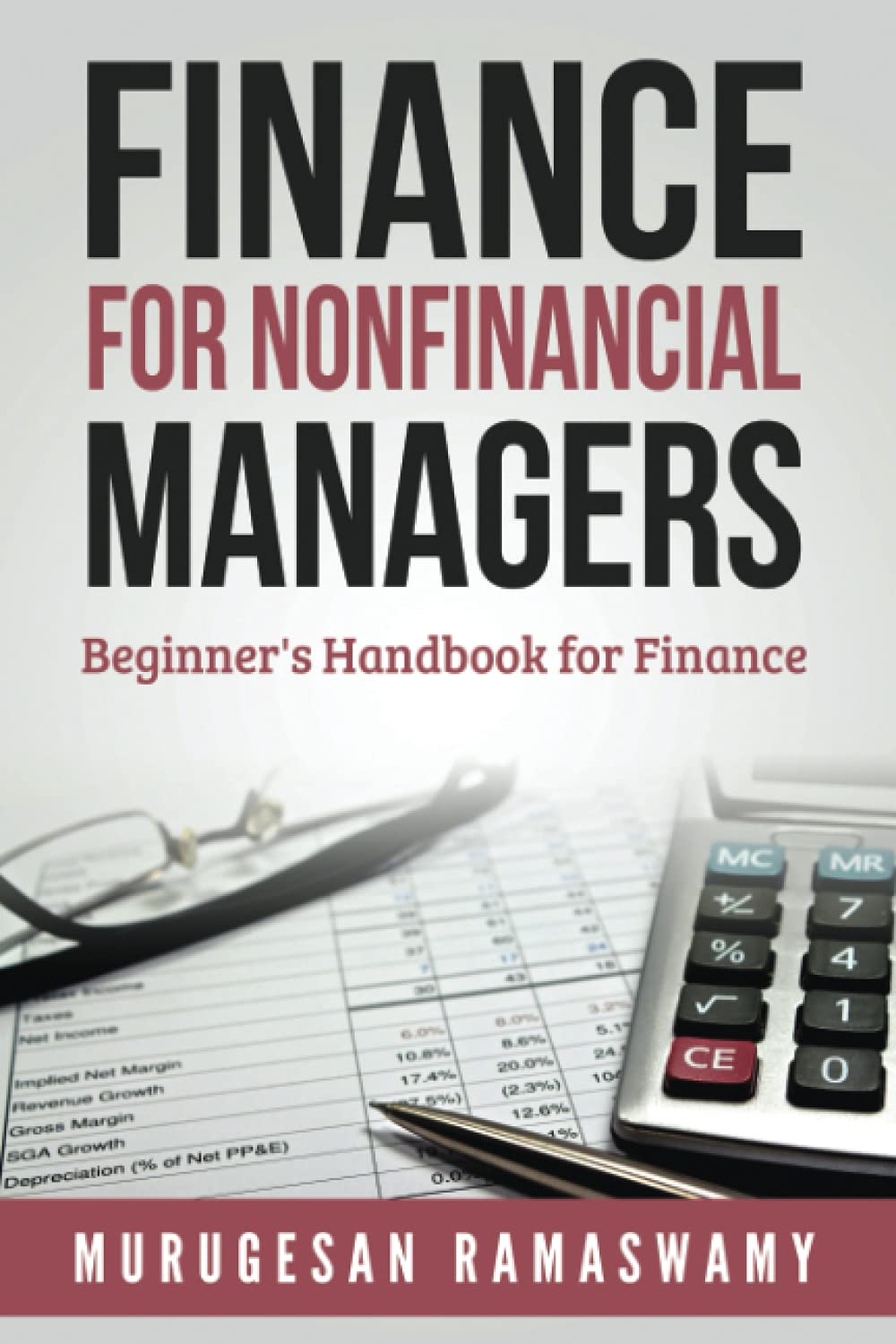 Finance for Nonfinancial Managers: Beginner's Handbook for Finance (Finance & Accounts)