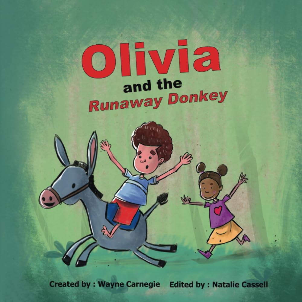 Olivia and the Runaway Donkey: A Girl, Her Dad, and Their Loyal Donkey