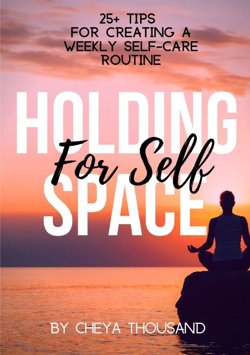 Holding Space for Self