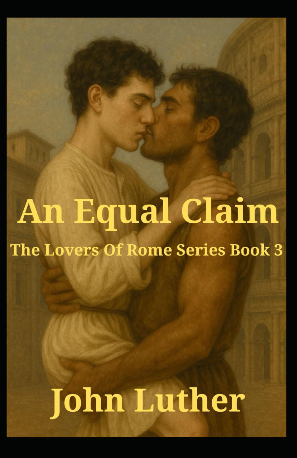 An Equal Claim ("The Lovers of Rome Anthology Series”)