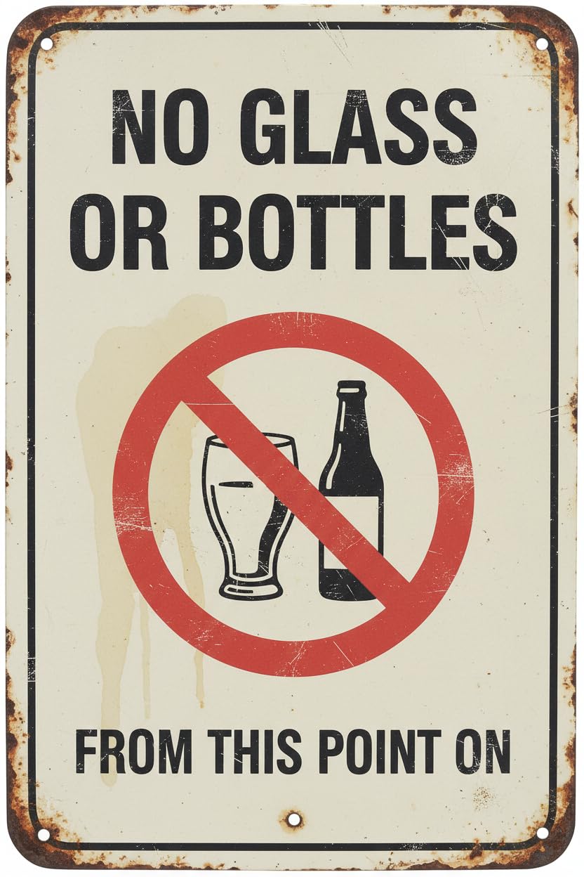 Metal Sign No Glass Or Bottles From This Point On Safety Restriction Alert Caution Warning Decoration Iron Painting 8x12 Inches Vintage Signs Aluminum Plates Printed