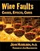 Wine Faults: Causes, Effects, Cures