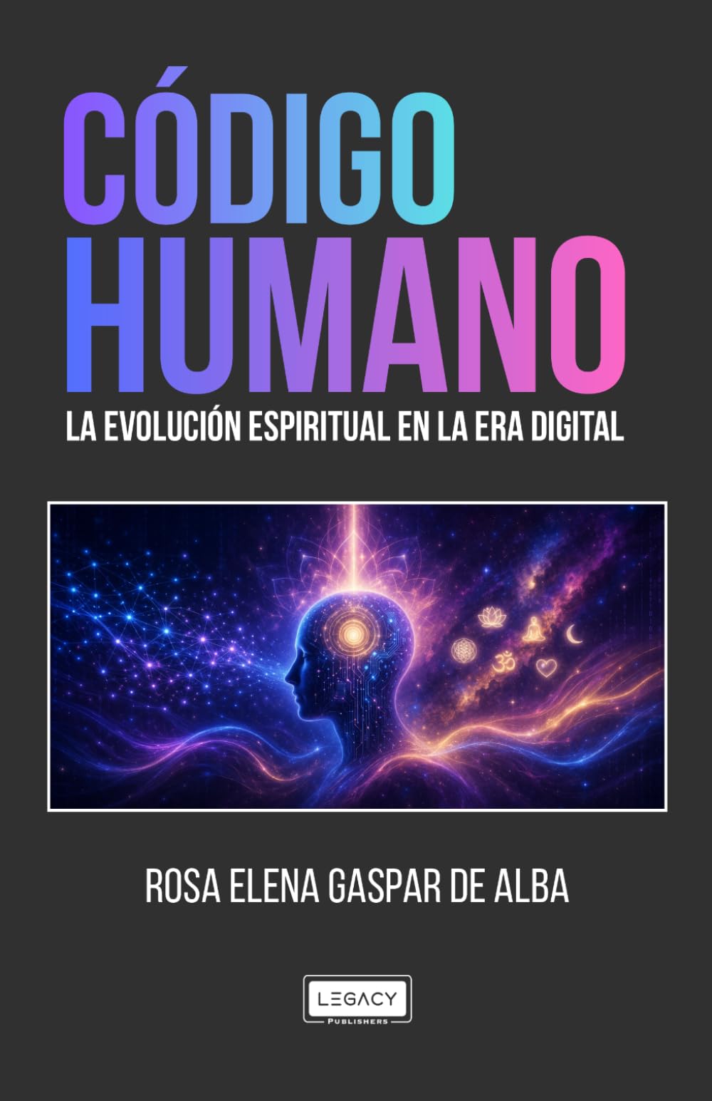 Código Humano: La Evolución Espiritual en la Era Digital
