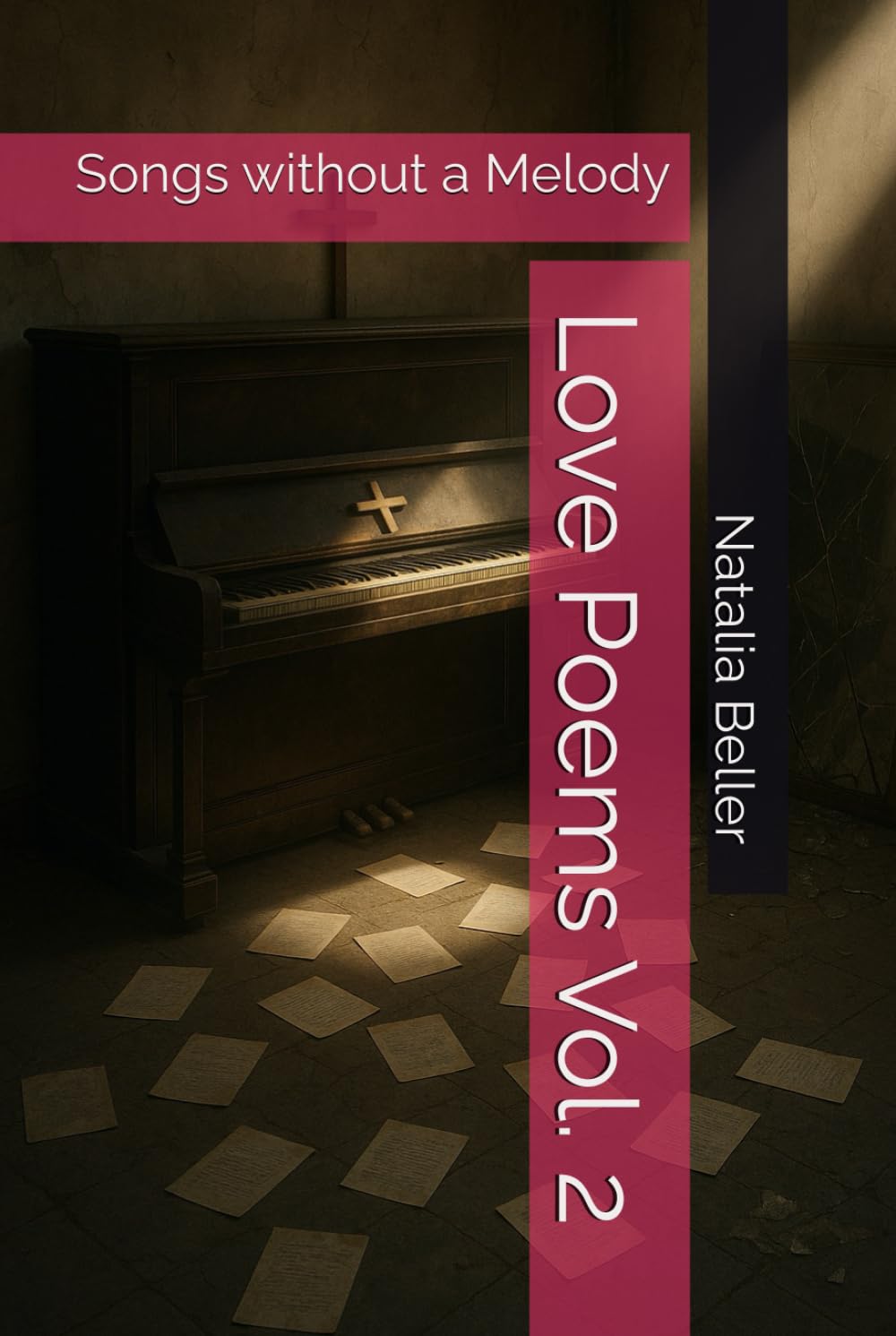 Love Poems Vol. II: Songs without a Melody