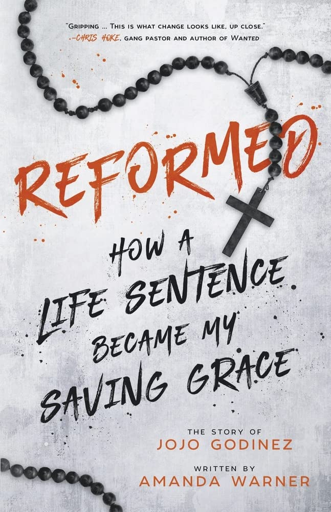 Reformed: How a Life Sentence Became My Saving Grace
