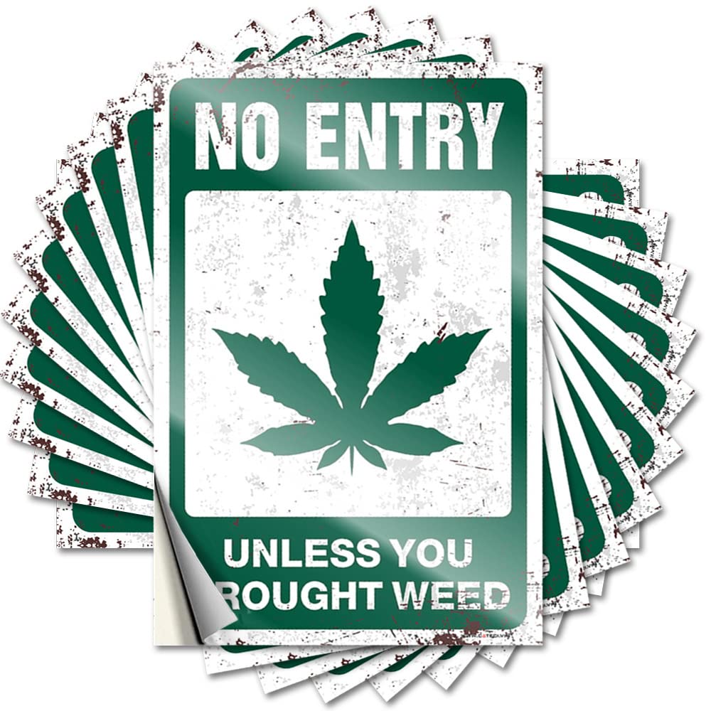 Prank Stickers for Adults No Entry Unless You Brought Weed Funny Sticker 10 Pcs Funny Sticker Warning Sticker(6X9CM)