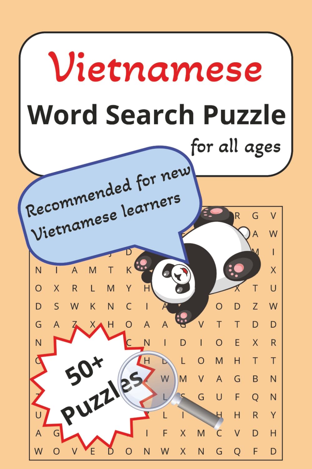 Vietnamese Word Search Puzzle: Filled with Basic Vietnamese Words – Perfect for Language Learners, Recommended for all Ages.[6x9, 110Pages]. A perfect ... lovers, teachers, and curious travelers.