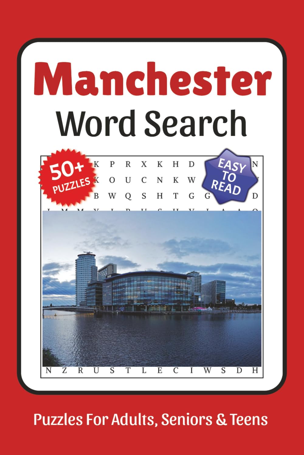 Manchester Word Search: Word Searches with Easy to Read Print about Manchester, Manchester Landmarks, Manchester Travel, England Food and More, ... Gift for Vacations, Holidays, and Free Times