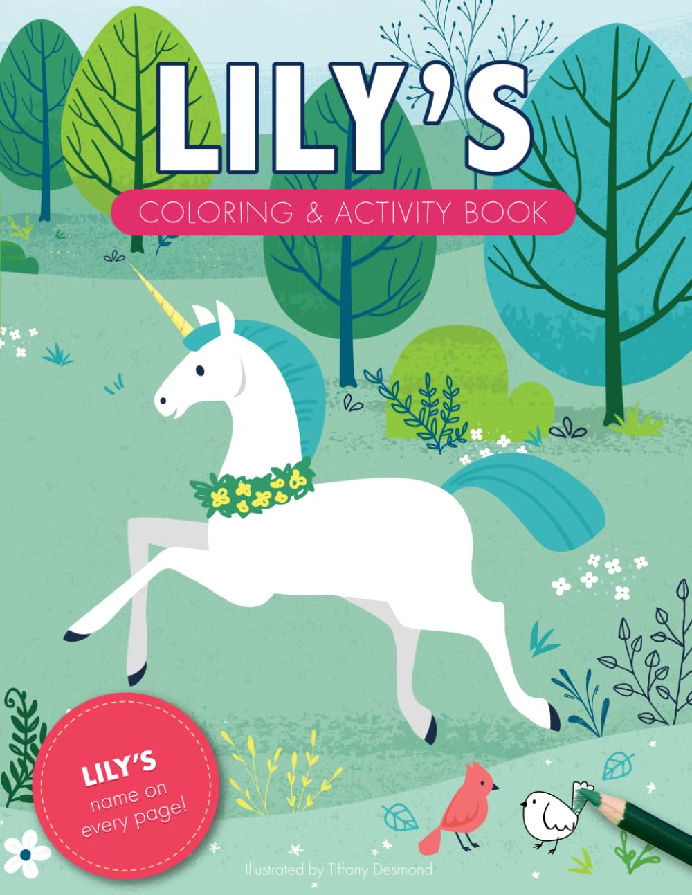 Lily's Coloring & Activity Book: A Personalized Gift For Lily - Her Name on Every Page (Personalized Coloring Pages)