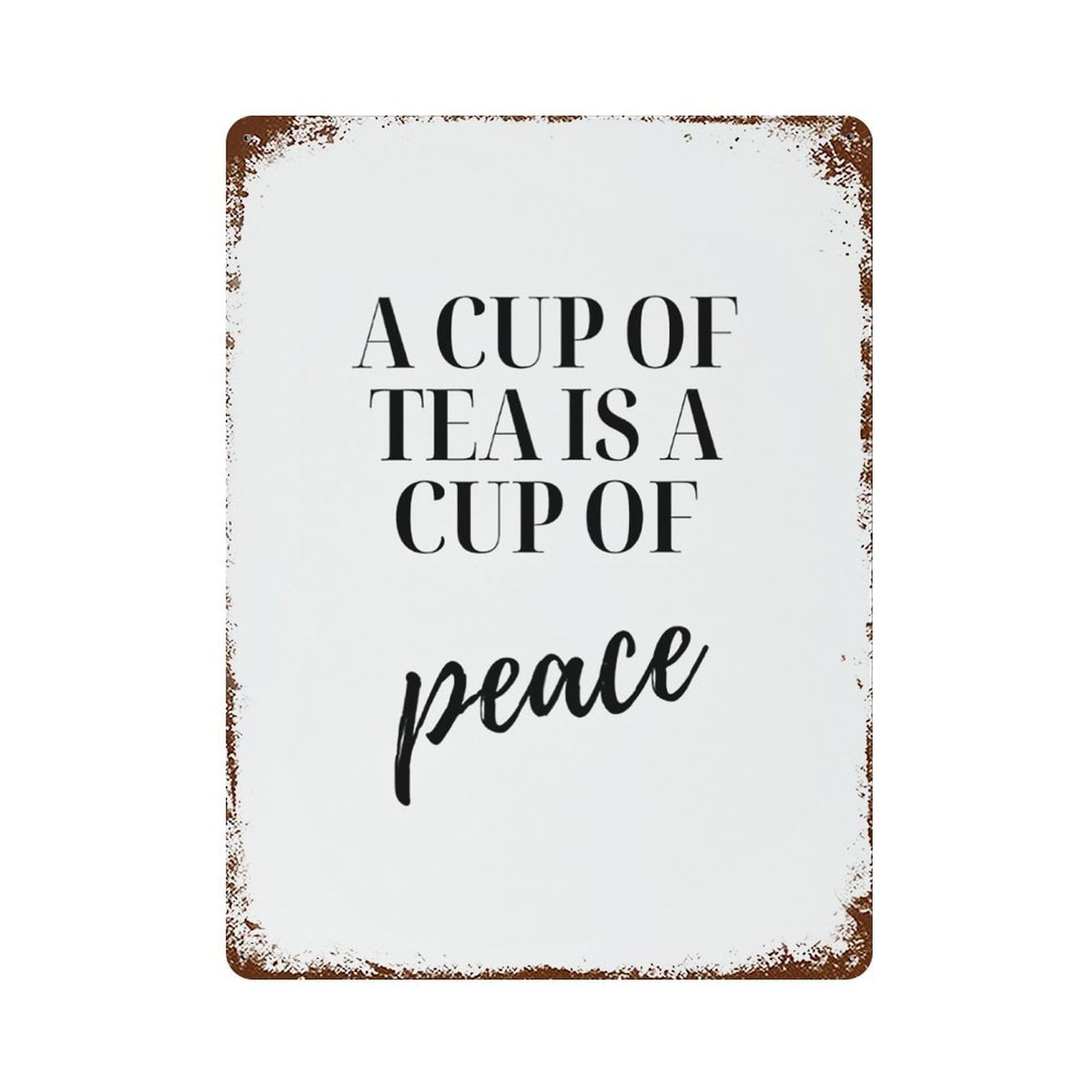 xiaoxiaoshen Quote A Cup Of Tea Is A Cup Of Peace Wall Decor Art Metal Tin Poster Modern Home Decor Art Home Bar Shop Decorations Vintage Sign 40x30cm