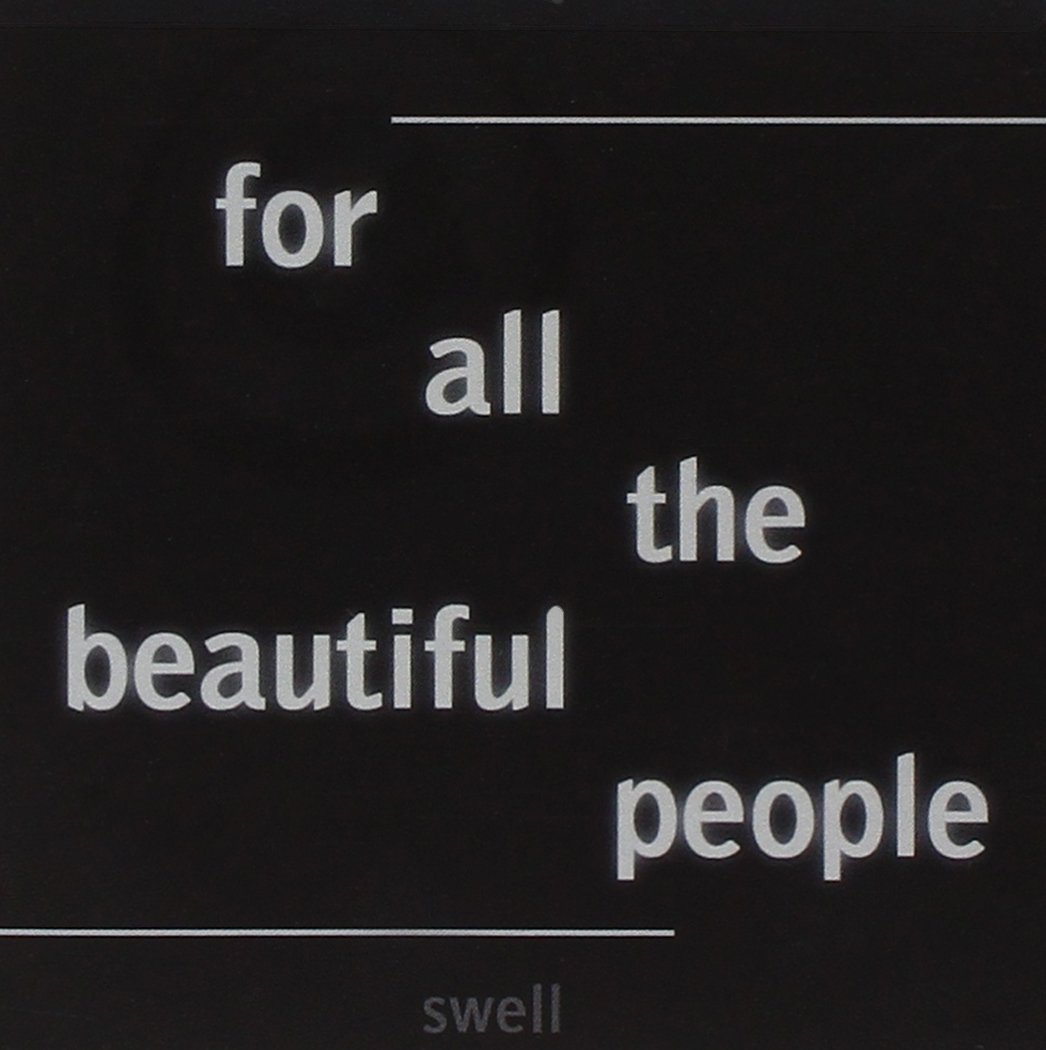 For All The Beautiful People [Audio CD] Swell