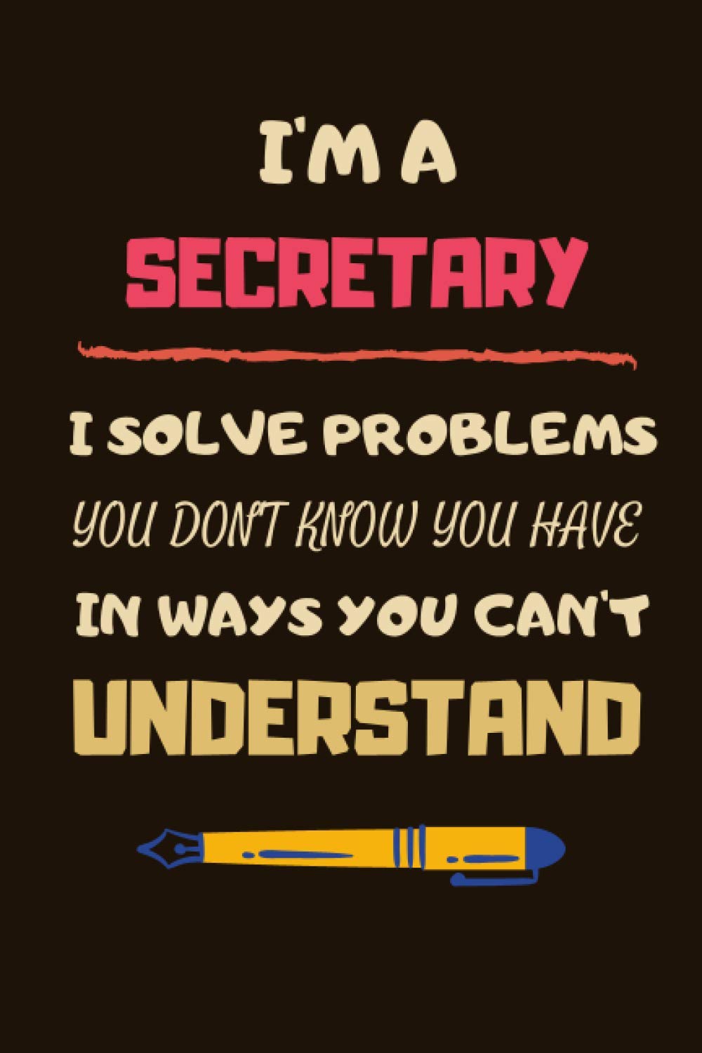 Secretary Gifts: Lined Notebook Journal Paper Blank, a Gift for Secretary to Write in (Volume 2)