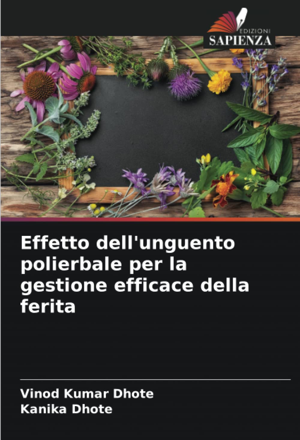 Effetto dell'unguento polierbale per la gestione efficace della ferita