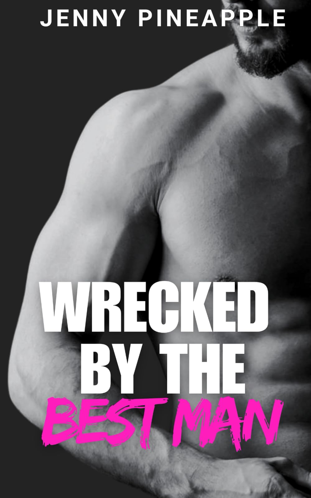 Wrecked by the Best Man: MM Spicy Dark Novella