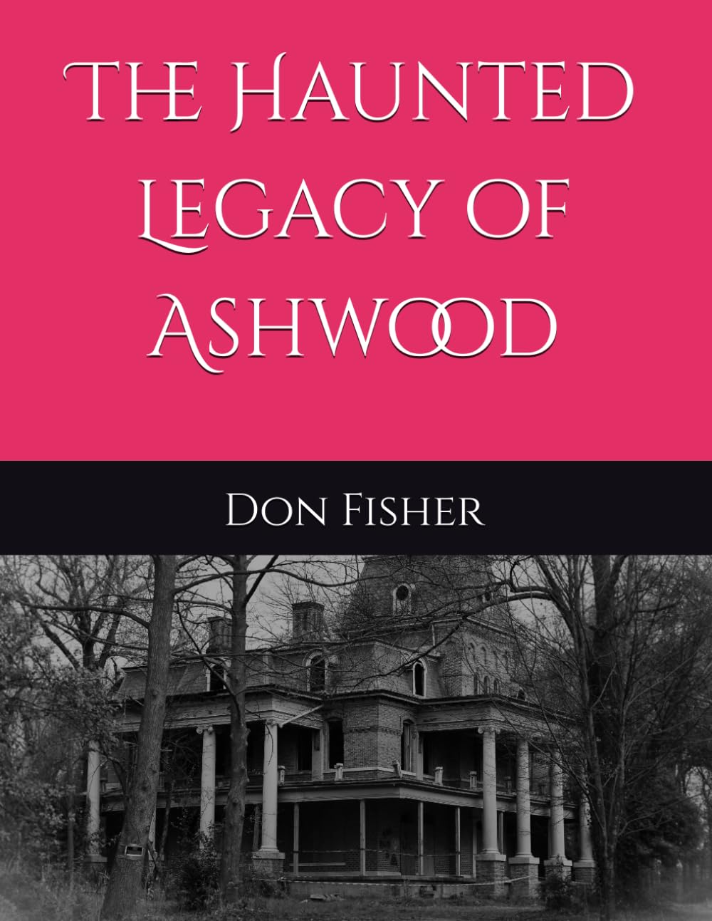 The Haunted Legacy of Ashwood