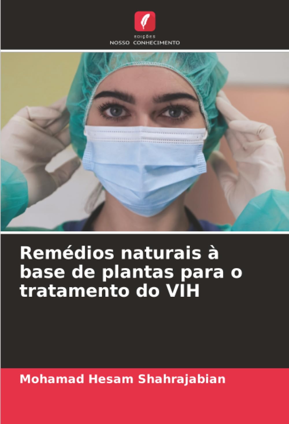 Remédios naturais à base de plantas para o tratamento do VIH