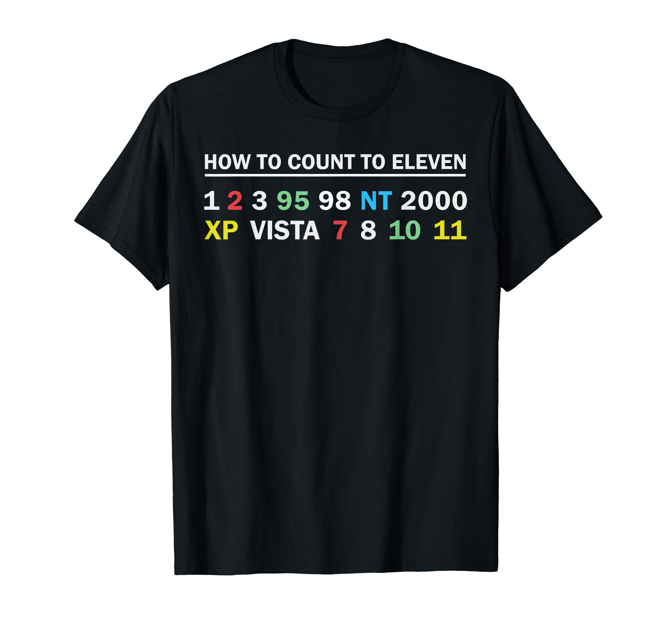 Funny How To Count To Eleven NT 2000 XP Vista 11 Windows T-Shirt