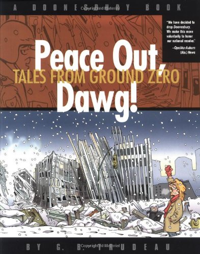 Peace Out, Dawg! Tales from Ground Zero