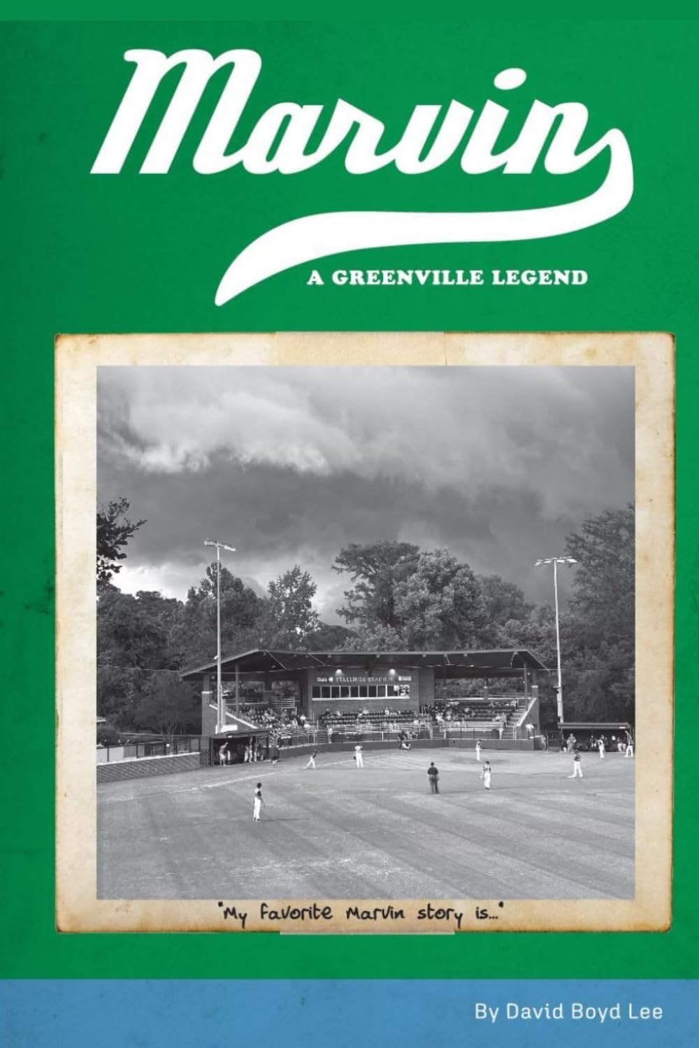 Marvin: A Greenville Legend