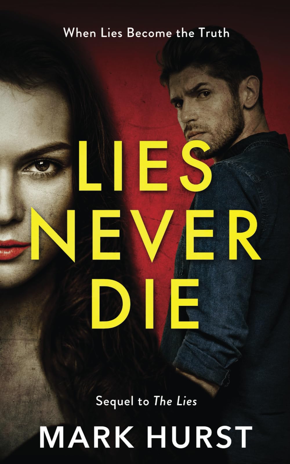 Lies Never Die: The psychological crime thriller sequel to The Lies. (The Lies series)