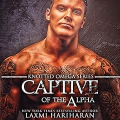 Couverture de Captive of the Alpha: Omegaverse M/F Romance