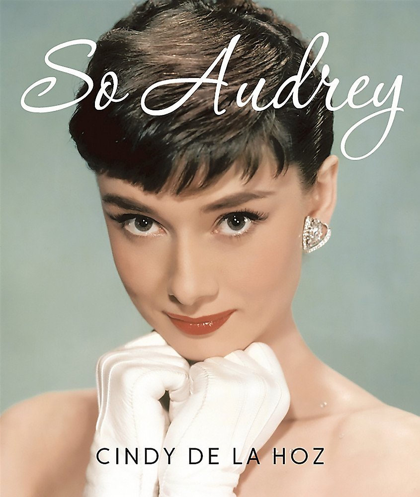 So Audrey: Audrey Hepburn