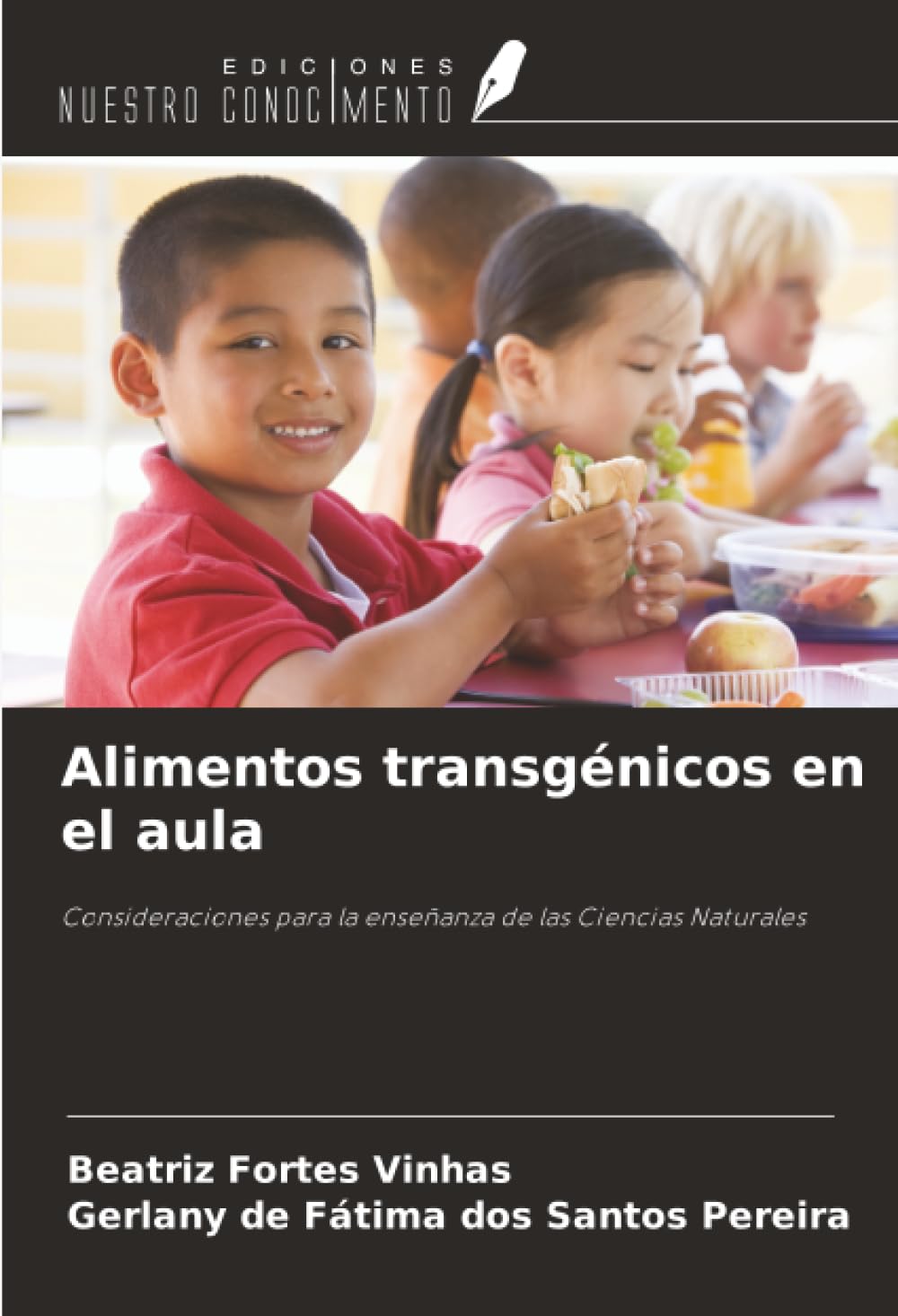 Alimentos transgénicos en el aula: Consideraciones para la enseñanza de las Ciencias Naturales