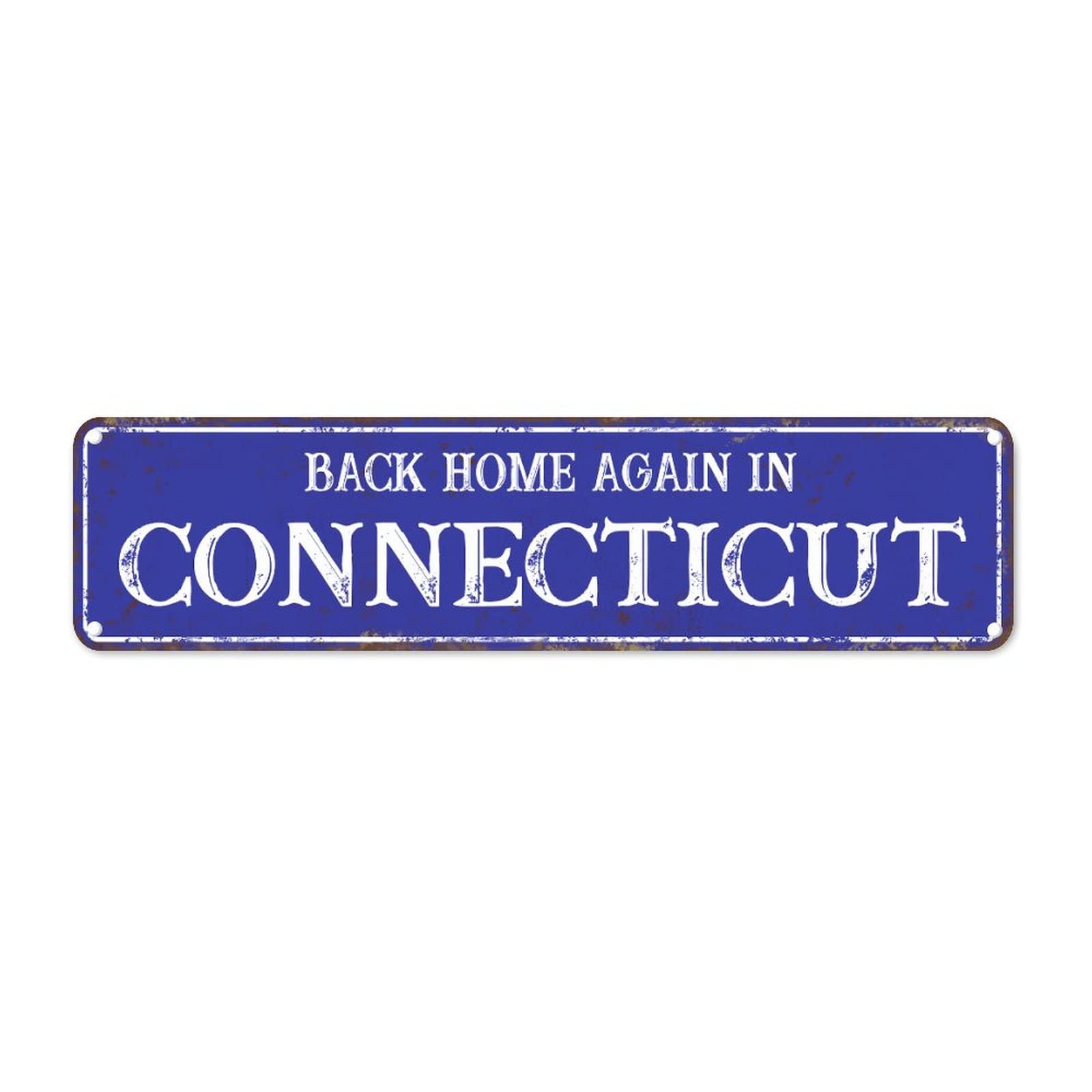 Back Home Again in Connecticut Retro Tin Signs Aluminum Metal Sign for Kitchen Home Garden Wall Bar Cafe Decor 4x16 Inch