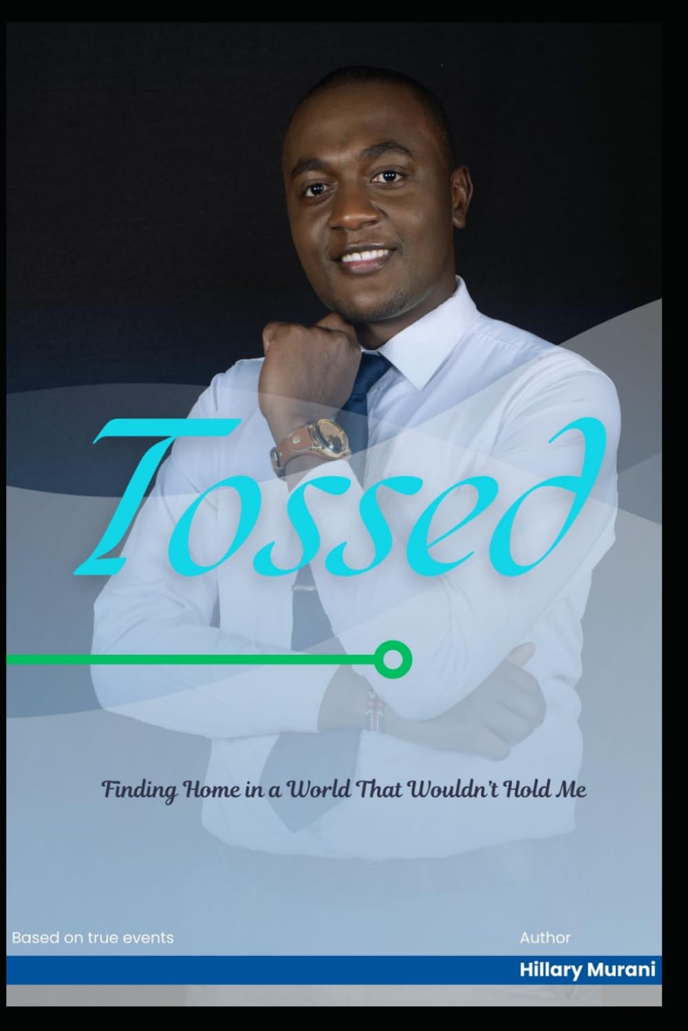 Tossed: Finding Home in a World That Wouldn’t Hold Me