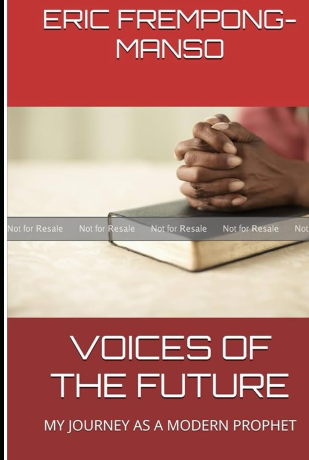 VOICES OF THE FUTURE: MY JOURNEY AS A MODERN PROPHET