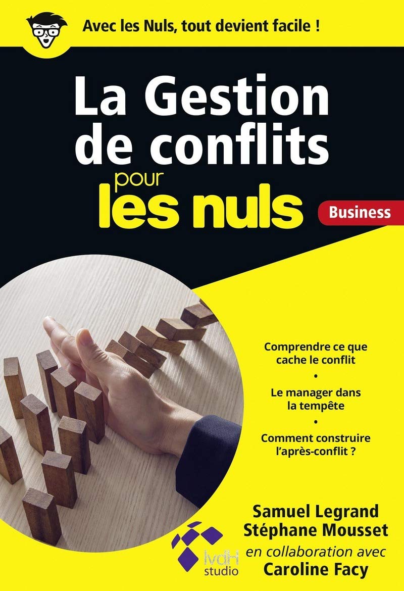 La Gestion de conflits pour les Nuls Business (Poche pour les nuls)