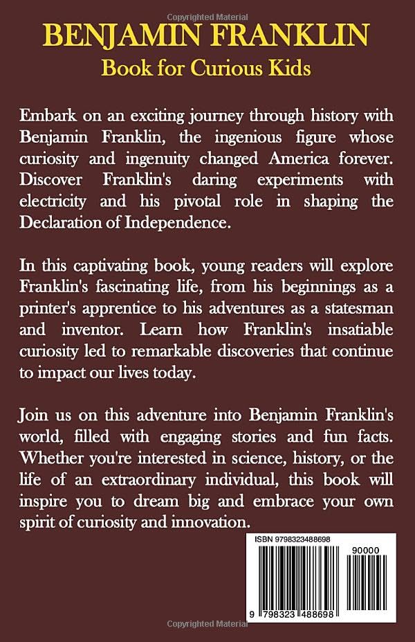 Benjamin Franklin Book for Curious Kids: Discover the Remarkable Life and Adventures of America's Ingenious Founding Father (Great Minds for Curious Kids) - Image 2