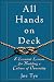 All Hands on Deck: 8 Essential Lessons for Building a Culture of Ownership