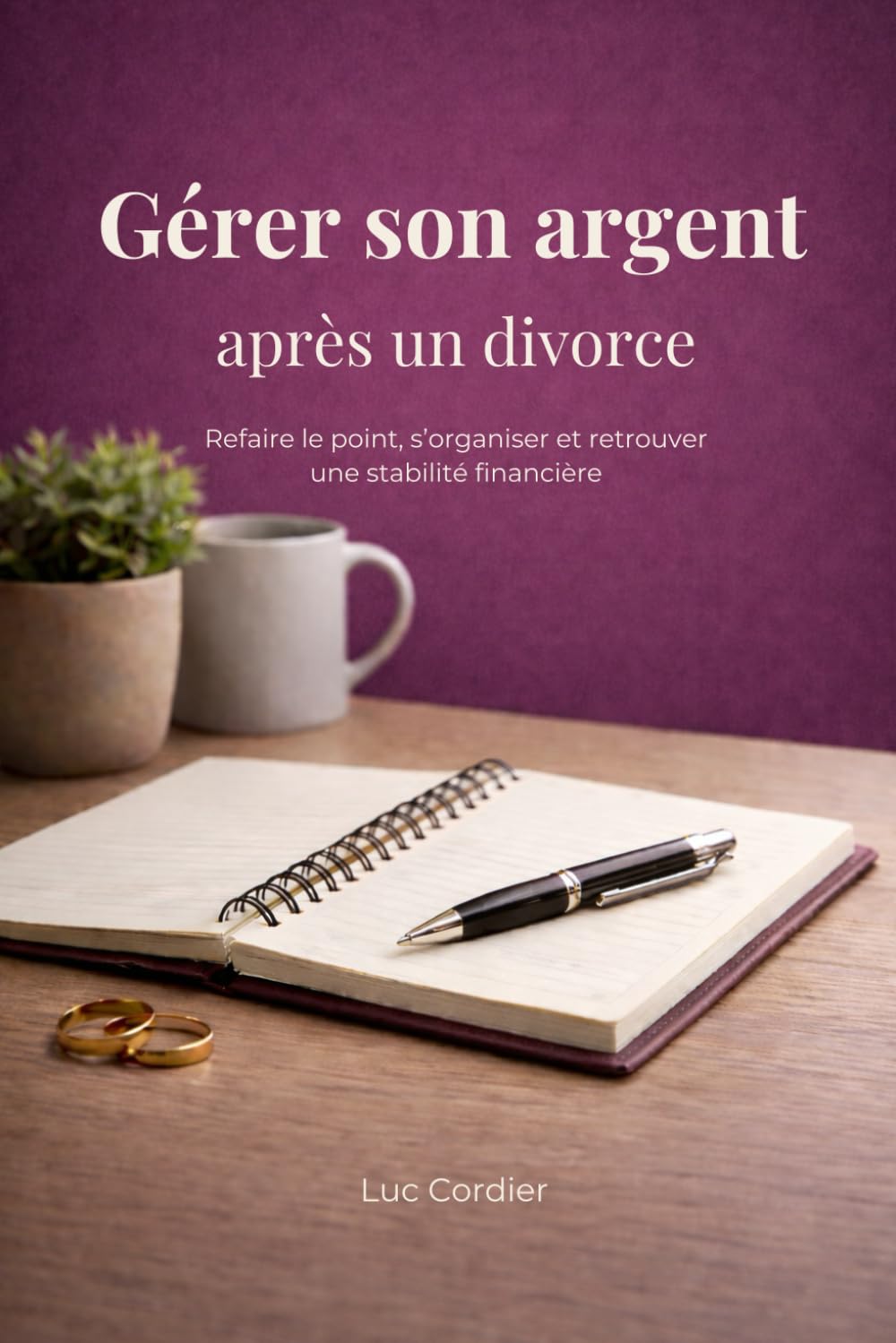 Gérer son argent après un divorce: Reprendre le contrôle de ses finances quand tout change