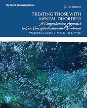 Treating Those with Mental Disorders: A Comprehensive Approach to Case Conceptualization and Treatment, with Enhanced Pearson eText -- Access Card Package