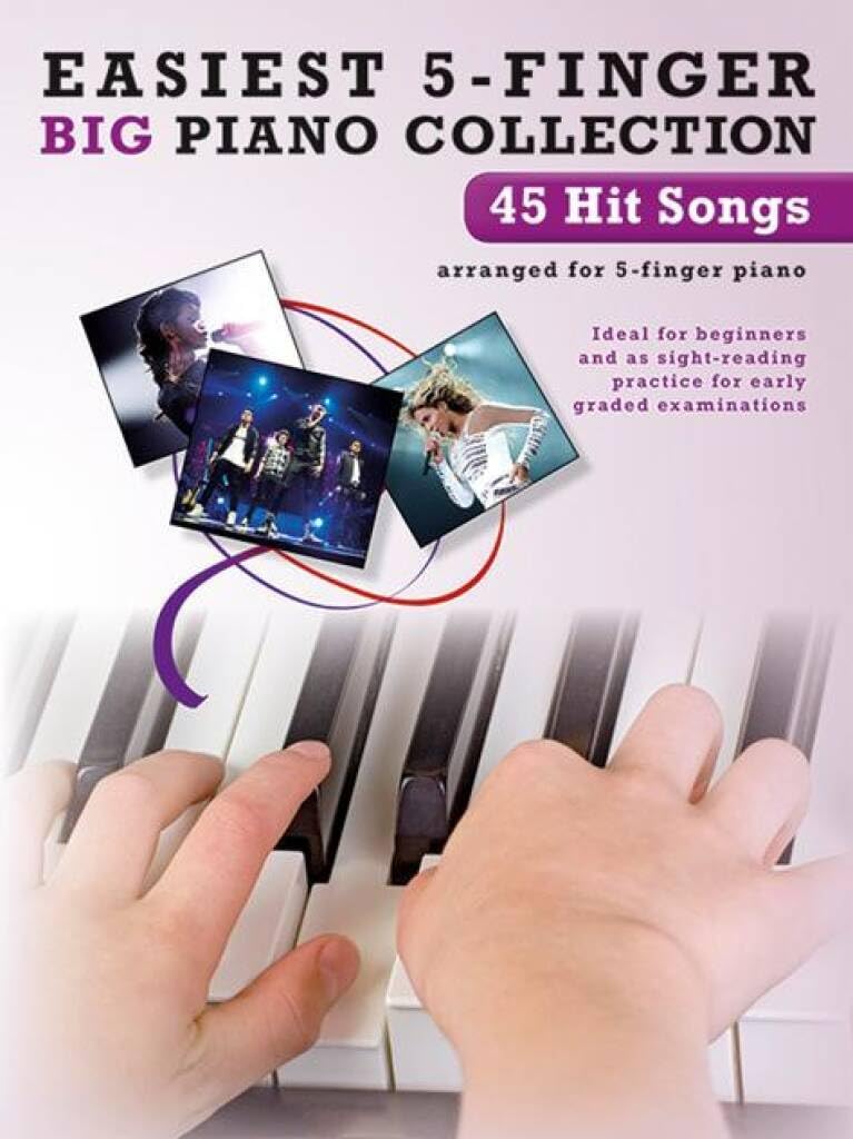 Easiest 5-Finger Piano Collection: 45 Hit Songs.