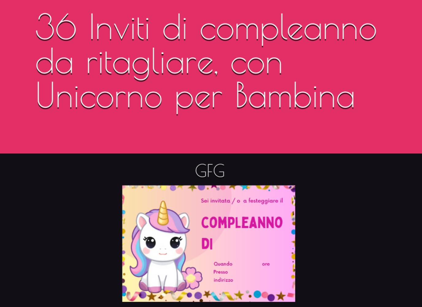 36 Inviti di compleanno da ritagliare, con Unicorno per Bambina