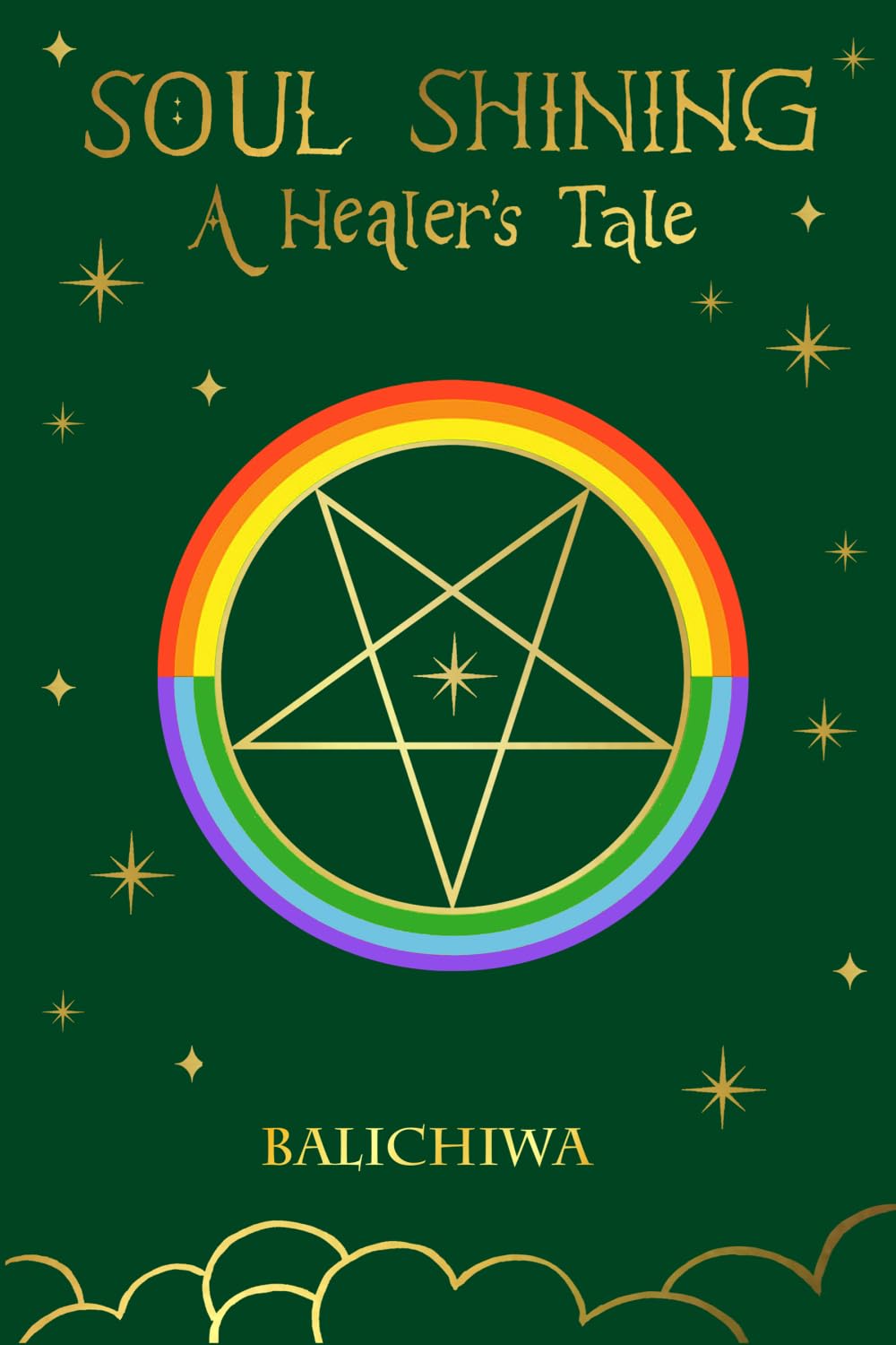 Soul Shining A Healer's Tale: A journey into Master Healing with Mahavatar Babaji, Ascended Masters, Archangels, and God | Divine Healing, Laws of Energy, and Secrets of the Akashic Records