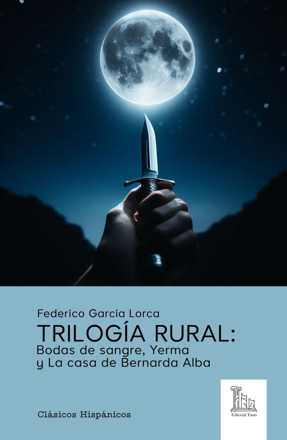 Trilogía rural: Bodas de sangre, Yerma y La casa de Bernarda Alba