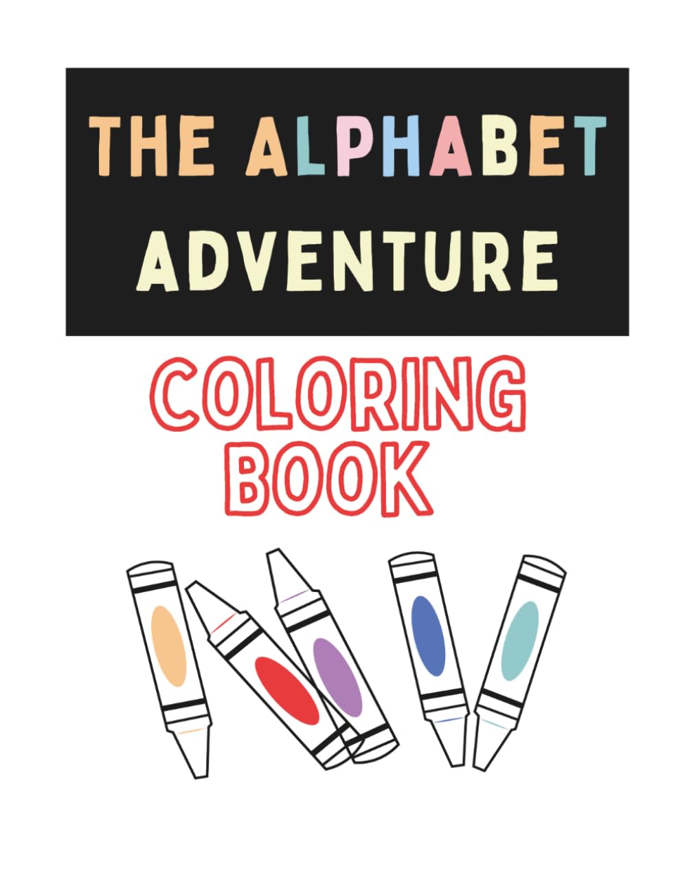 The Alphabet Adventure - Coloring Book