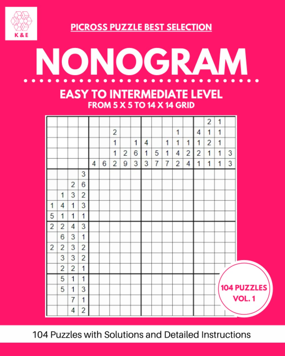 Nonogram Puzzle Book with 100+ Easy to Intermediate Puzzles: Griddlers Picture Cross Picross Hanjie Logic Puzzle Book
