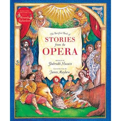 The Barefoot Book of Stories from the Opera