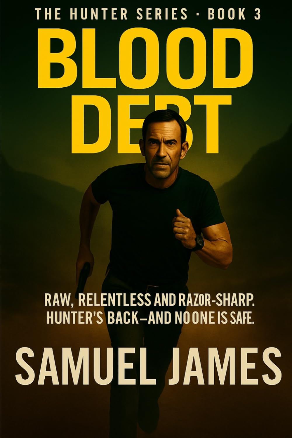 Blood Debt: The Hunter Series - Book 3