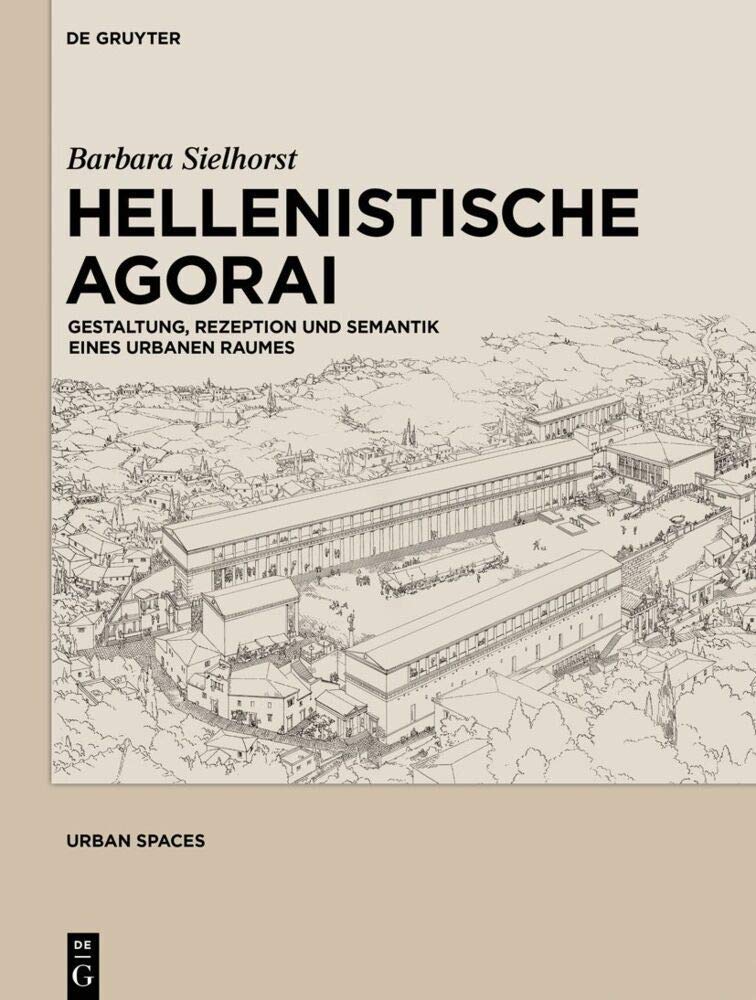 Hellenistische Agorai livre d'histoire ancienne et traité d'urbanisme classique relié