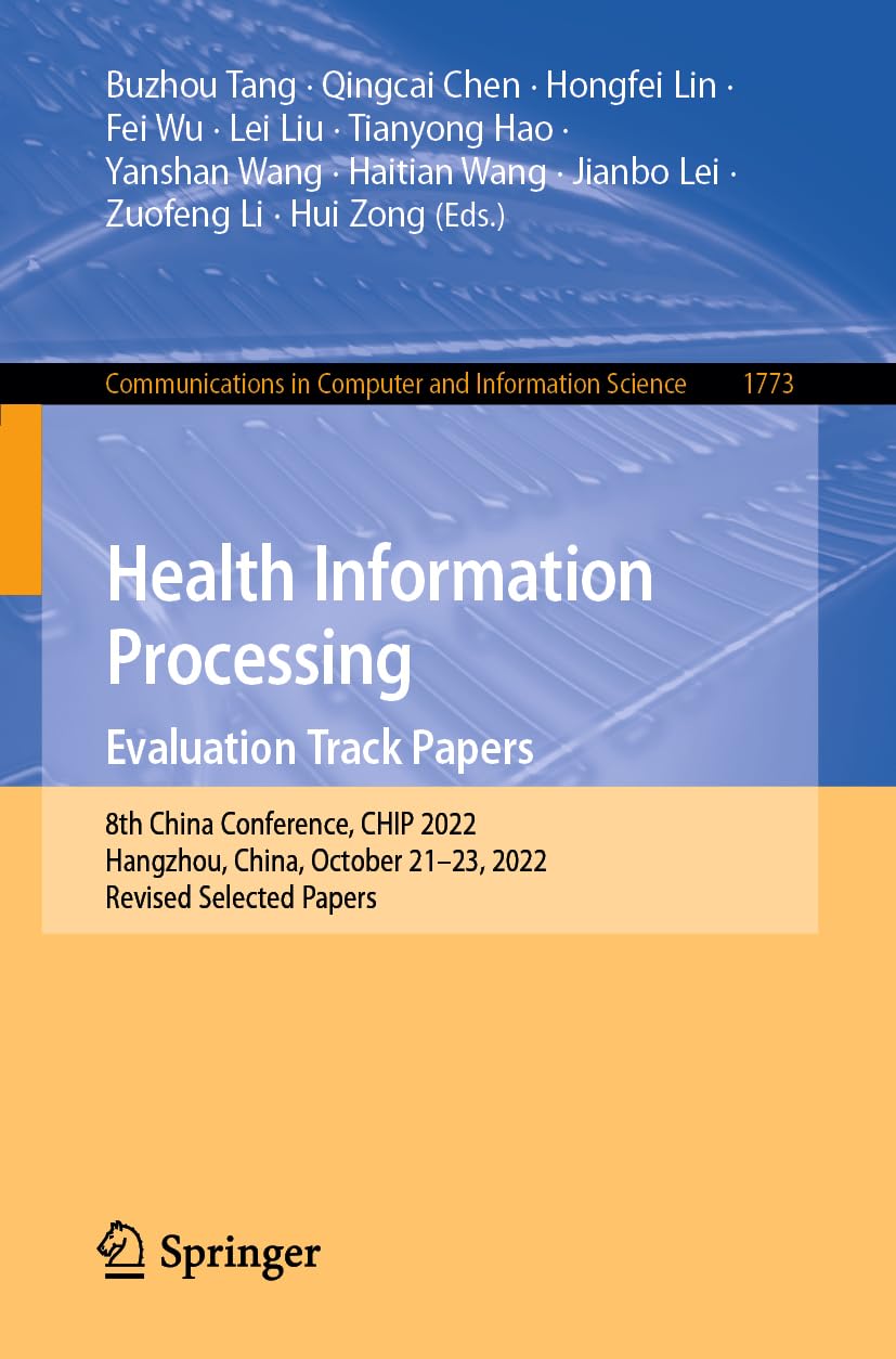 Health Information Processing. Evaluation Track Papers: 8th China ...