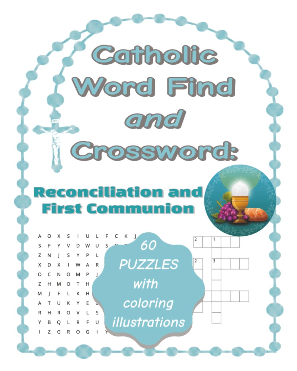 Catholic Word Find and Crossword: Reconciliation and First Communion (Catholic Word Search and Coloring Books)