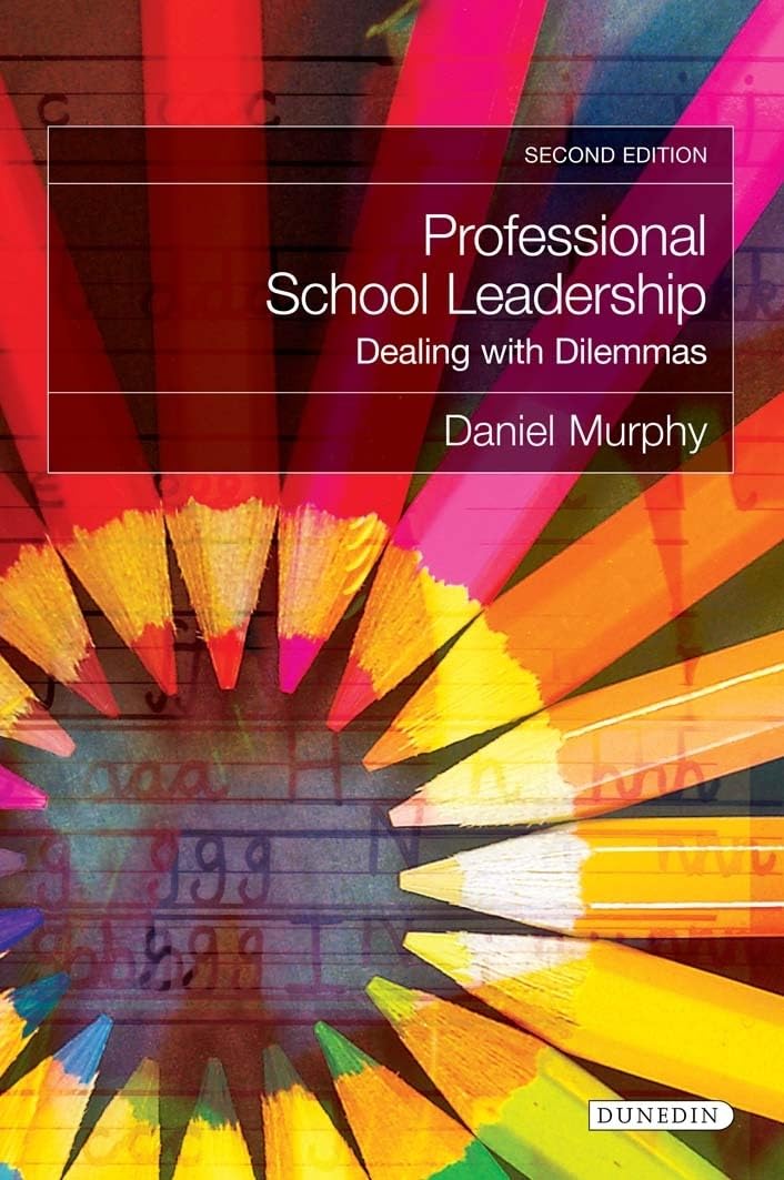 Professional School Leadership: Dealing with Dilemmas