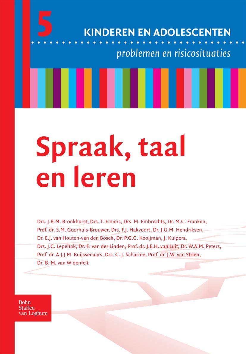 Spraak, taal en leren: Deel 5 (Kinderen en adolescenten problemen en risicosituaties, 5)